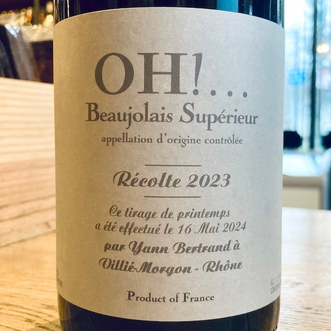 2023 Yann Bertrand Beaujolais Supérieur "Oh!..."