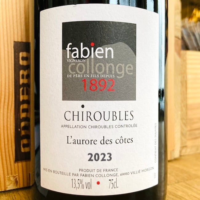 2023 Fabien Collonge Chiroubles "L'aurore des côtes"